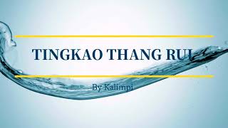 Tingkao Thang Rui - Rongmei Godspel Song - NG Present