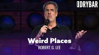 Performing Comedy In The Weirdest Places. Robert G. Lee