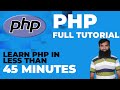 PHP Programming Language Tutorial - Learn PHP in less than 45 Minutes !