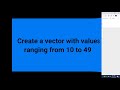 Create a vector with values ranging from 10 to 49#Shaheencodingzone | Python Tutorial For Beginners