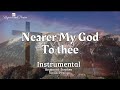 Nearer My God To thee@rejoiceandpraise || Instrumental