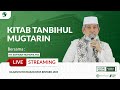 🔴[LIVE] KITAB TANBIHUL MUGHTARRIN  | KH. SOFWAN NIZHOMI | MRBJTV