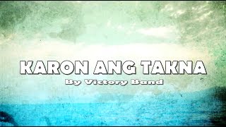 KARON ANG TAKNA with LYRICS by Victory Band