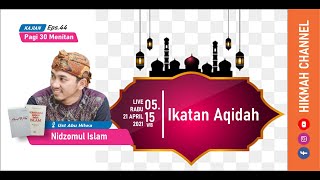 Ikatan Aqidah [Nidzomul Islam]