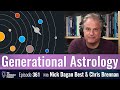 Generational Astrology, with Nick Dagan Best