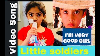 #I Am a Very Good Girl Song | Little Soldiers Movie Song