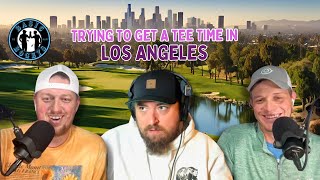 How Hard Is It to Get a Tee Time in LA