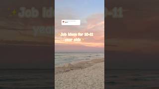 ✨Job ideas for 10-11 year olds✨ #jobs #10yearolds #11yearolds #jobideas #making money #shorts #viral