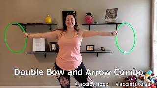 Double Bow and Arrow Combo Hula Hoop Tutorial