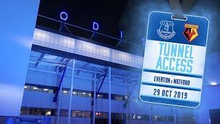 UNDER THE LIGHTS AT GOODISON! | TUNNEL ACCESS: EVERTON V WATFORD