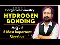 hydrogen bonding | most important question | miq 5 | chemical bonding | neet 2025 | chemistry pyq