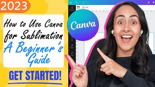 How to Use Canva for Sublimation A Beginner’s Guide #tutorial #video #canva #beginners