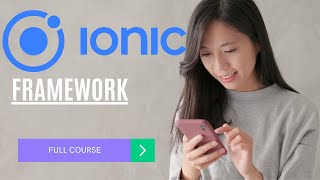 Learn IONIC : complet course - EN