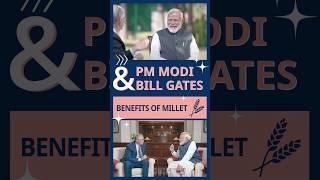 PM Modi shares the benefits of including millets in diet to Bill Gates