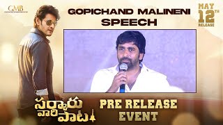 Gopichand Malineni Speech | Sarkaru Vaari Paata Pre-Release Event | Mahesh Babu | Keerthy Suresh