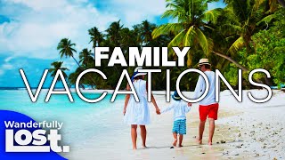 10 Best Family Kid Friendly Vacation Ideas (2024).