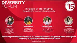 Mental Health Needs of Underrepresented Collegiate Students | UW–Madison Diversity Forum 2024