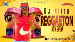 REGGEATON MIX 2020 - DJ NIETO (Vol.1)