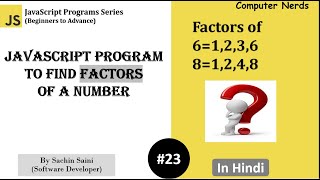 23. Find Factors of a numbers using JavaScript | JavaScript Tutorial for beginners in Hindi
