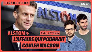 ALSTOM : LAFFAIRE QUI POURRAIT COULER MACRON