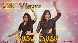 Kusu Kusu (Nora Fatehi) | Satyameva Jayate 2 | Dance Cover | Suptasha Banerjee | Ft. Jagriti Mukhi