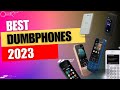 The Best Dumbphones for 2023!