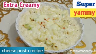 Cheese White Sauce Pasta Recipe।। Extra Creamy pasta recipe
