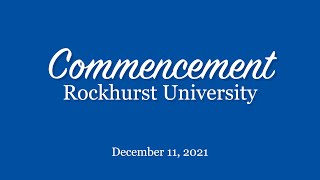 Rockhurst University 2021 Winter Commencement