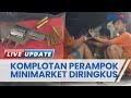 Komplotan Perampok Minimarket di Tangerang Diringkus, Ternyata Sudah Beraksi di 18 TKP Berbeda