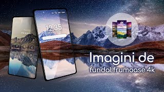 Imagini de fundal frumoase 4k