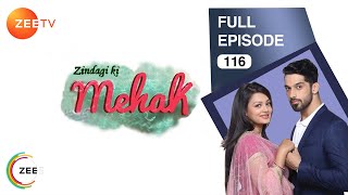 Zindagi Ki Mehek - Full Ep - 116 - Shaurya, Mehek, Shwetlana - Zee TV