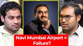 Is Adani's New Navi Mumbai Airport A Failure? - Will It Even Work? | Raj Shamani Clips