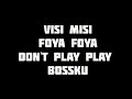 visi misi foya foya don't play play bossskuuu🕺