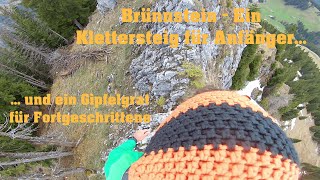 Der Brünnstein - Ein Klettersteig für Anfänger