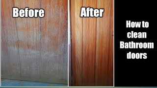 How to clean bathroom door/ Easy Method to clean bathroom doors/