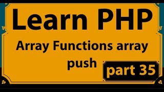 Learn PHP full Bangla Tutorial Part 35 Array Functions array push