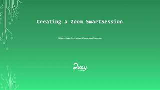 Creating a ZOOM SmartSession Campaign on 2key Network