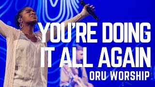 You’re Doing It All Again by ORU Worship | Fall 2020