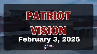 Patriot Vision, February 3, 2025