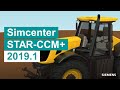 WHAT'S NEW Simcenter STAR-CCM+ 2019.1