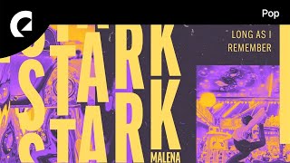 Malena Stark - For As Long As I Remember