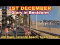 1ST of December in Benidorm - Incredible weather and BUSY streets! ☀️