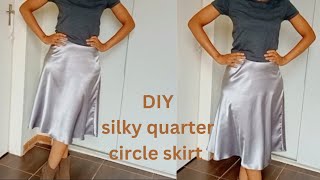 DIY silky quarter circle skirt | how to make a quarter circle skirt