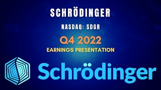 Schrödinger SDGR Q4 2022 Earnings Presentation