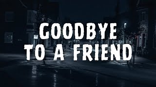 My Song - Goodbye to a Friend