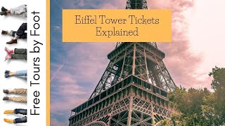 Eiffel Tower Tickets Explained