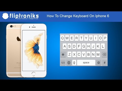 How To Change Keyboard On Iphone 6 - Fliptroniks.com How To Change Keyboard On Iphone 6 - Fliptroniks.com