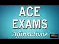 ace your exams and tests powerful positive affirmations for exams