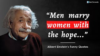 The Humor of Einstein:  Hilarious Quotes | Epic Forwards