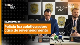 URGENTE: Policia civil realiza coletiva acerca do caso dos envenenados em Parnaíba